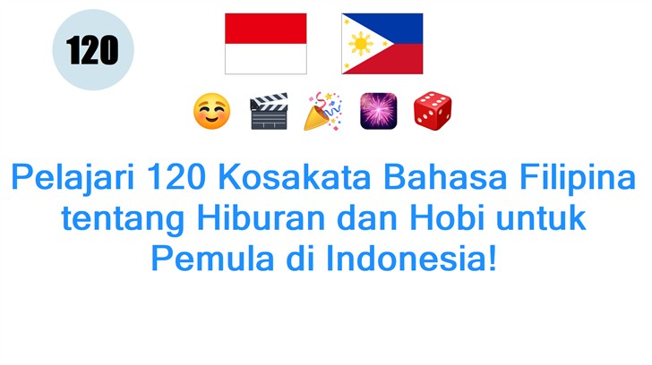 Pelajari 120 Kosakata Bahasa Filipina tentang Hiburan dan Hobi untuk Pemula di Indonesia!